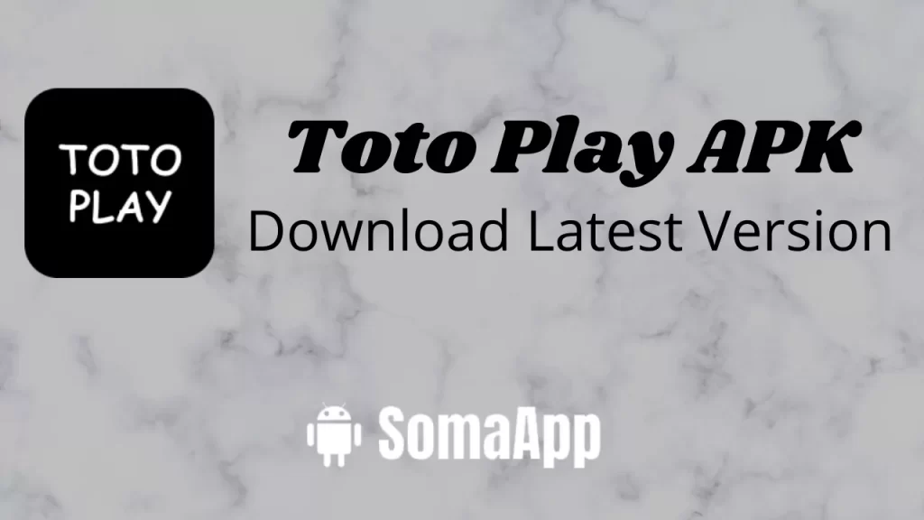 Toto Play APK